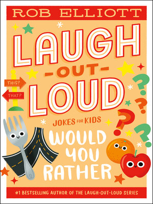 cover image of Laugh-Out-Loud Would You Rather...